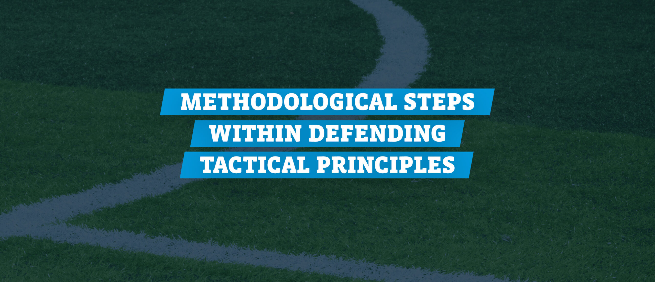 defending tactical principles